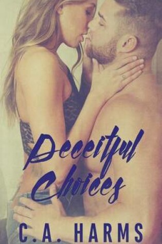 Cover of Deceitful Choices