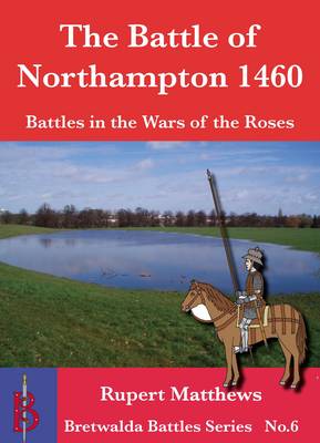 Book cover for The Battle of Northampton 1460
