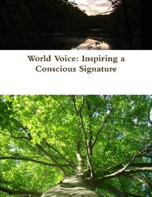 Book cover for World Voice: Inspiring a Conscious Signature