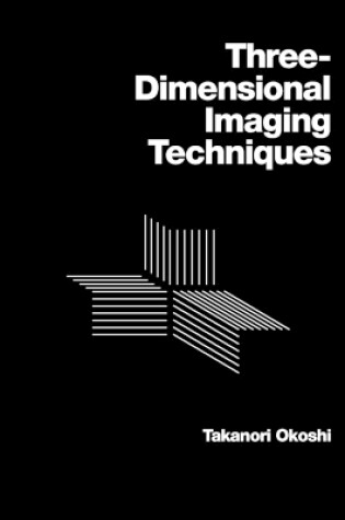 Cover of Three-dimensional Imaging Techniques