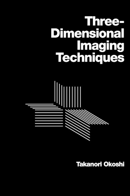 Book cover for Three-dimensional Imaging Techniques