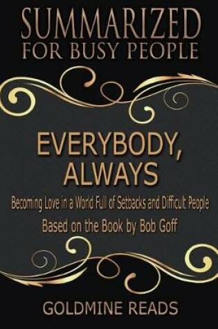 Cover of Everybody, Always - Summarized for Busy People