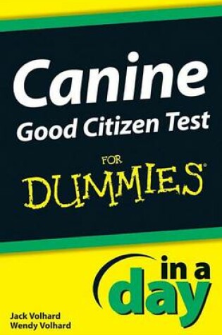 Cover of Canine Good Citizen Test in a Day for Dummies