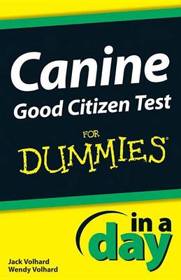 Cover of Canine Good Citizen Test in a Day for Dummies