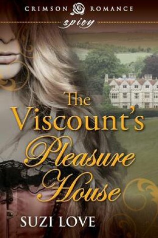 The Viscount's Pleasure House