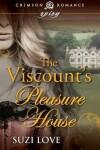 Book cover for The Viscount's Pleasure House