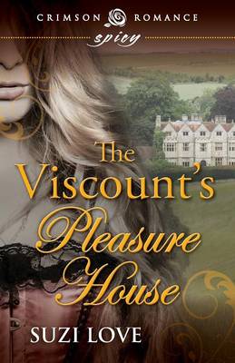 Book cover for The Viscount's Pleasure House