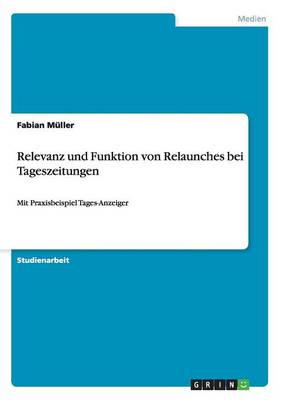 Book cover for Relevanz und Funktion von Relaunches bei Tageszeitungen