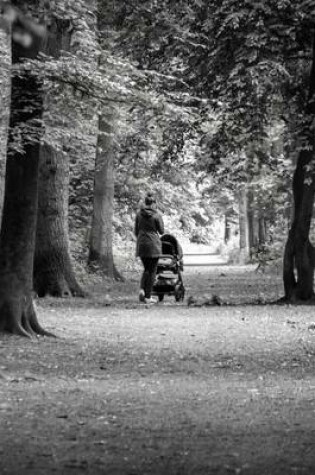 Cover of A Woman Pushing a Stroller Through the Woods