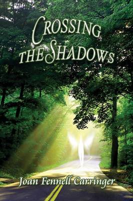 Cover of Crossing the Shadows