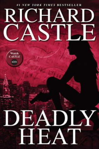 Cover of Nikki Heat Book Five - Deadly Heat