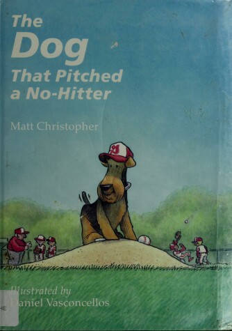 Book cover for Dog Pitched Nohitter