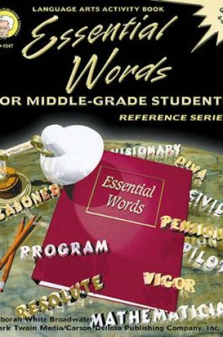 Cover of Essential Words for Middle-Grade Students, Grades 4 - 8