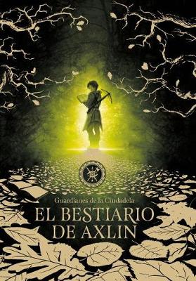 Cover of El Bestiario de Axlin / Axlin's Bestiary