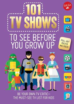Book cover for 101 TV Shows to See Before You Grow Up