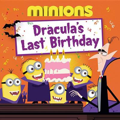 Book cover for Minions: Dracula's Last Birthday