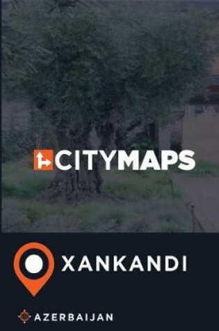 Cover of City Maps Xankandi Azerbaijan