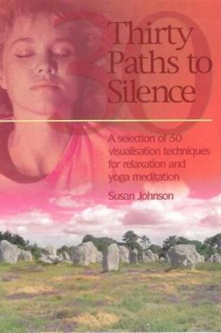 Cover of Thirty Paths to Silence