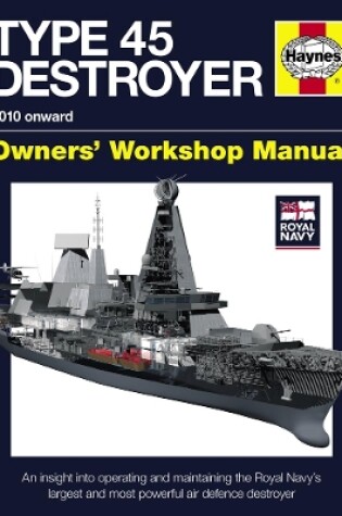 Cover of Royal Navy Type 45 Destroyer Manual