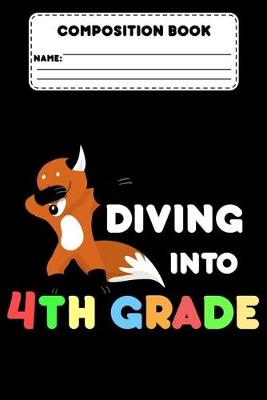 Book cover for Composition Book Diving Into 4th Grade