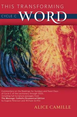 Cover of This Transforming Word: Cycle C