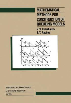 Book cover for Mathematical Methods for Construction of Queueing Models