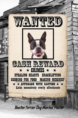 Book cover for Boston Terrier Dog Wanted Poster