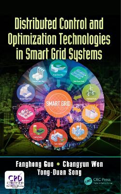 Cover of Distributed Control and Optimization Technologies in Smart Grid Systems