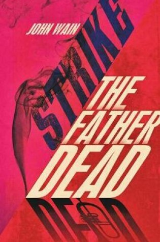 Cover of Strike The Father Dead