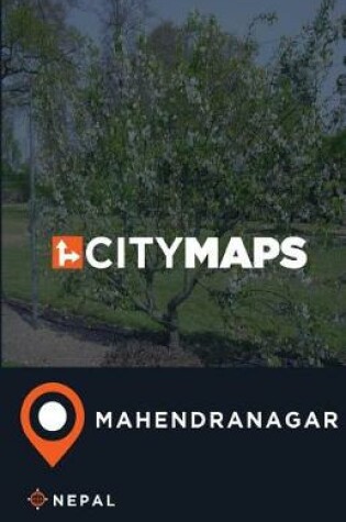 Cover of City Maps Mahendranagar Nepal