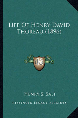 Cover of Life of Henry David Thoreau (1896) Life of Henry David Thoreau (1896)