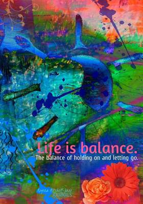 Book cover for Life is Balance - A Journal