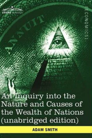 Cover of An Inquiry Into the Nature and Causes of the Wealth of Nations (Unabridged Edition)