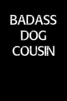 Book cover for Badass Dog Cousin