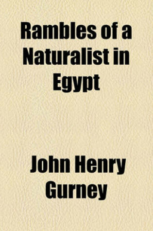 Cover of Rambles of a Naturalist in Egypt