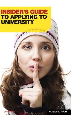 Book cover for Insider's Guide to Applying to University