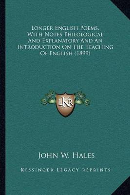 Book cover for Longer English Poems, with Notes Philological and Explanatory and an Introduction on the Teaching of English (1899)