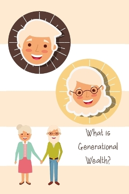 Book cover for What is Generational Wealth?
