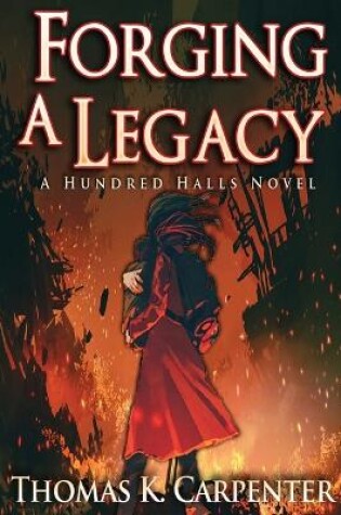 Cover of Forging A Legacy