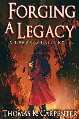 Book cover for Forging A Legacy