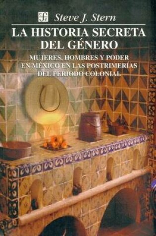 Cover of La Historia Secreta del Genero