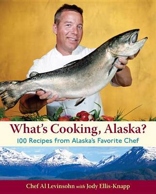 Book cover for What's Cooking, Alaska?