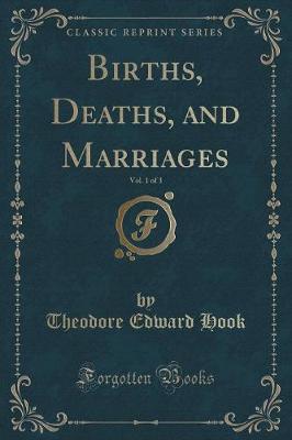 Book cover for Births, Deaths, and Marriages, Vol. 1 of 3 (Classic Reprint)