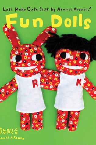 Cover of Aranzi Fun Dolls