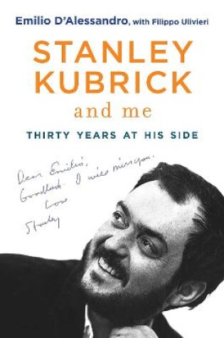 Cover of Stanley Kubrick and Me