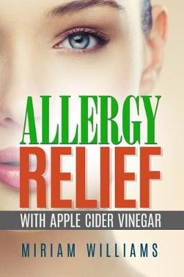 Book cover for Allergy Relief with Apple Cider Vinegar