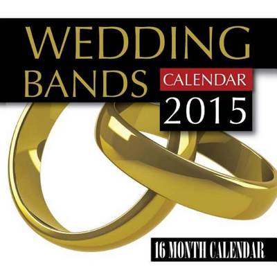 Book cover for Wedding Bands Calendar 2015