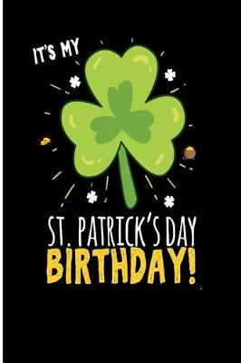 Book cover for It's My St. Patrick's Day Birthday