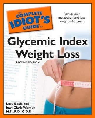 Cover of The Complete Idiot's Guide to Glycemic Index Weight Loss, 2nd Edition