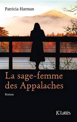 Book cover for La Sage-Femme Des Appalaches